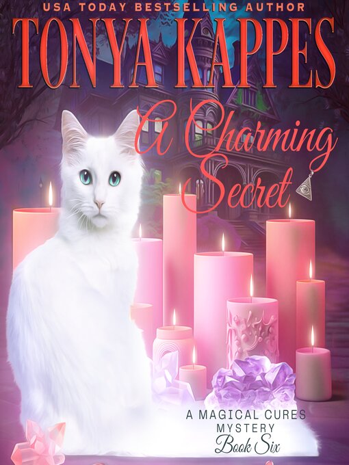 Title details for A Charming Secret by Tonya Kappes - Available